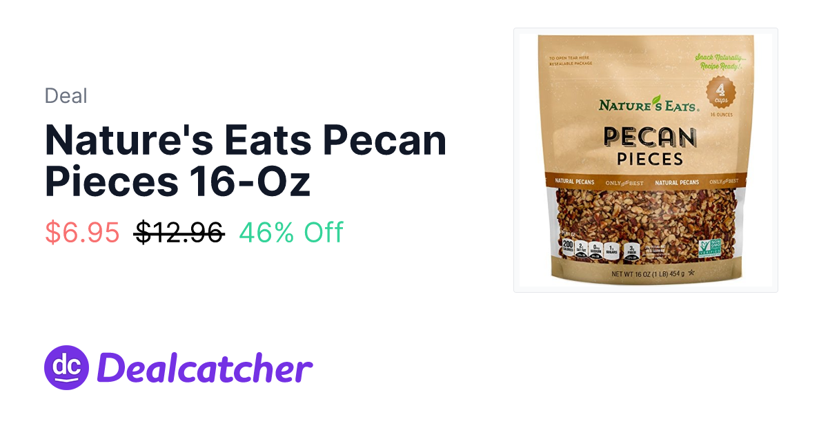 Amazon - Nature's Eats Pecan Pieces 16-Oz $6.95