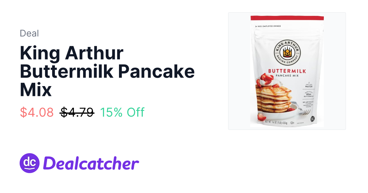 Amazon - King Arthur Buttermilk Pancake Mix $4.08
