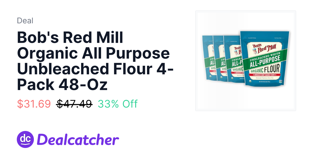 Amazon - Bob's Red Mill Organic All Purpose Unbleached Flour 4-Pack 48-Oz $31.69