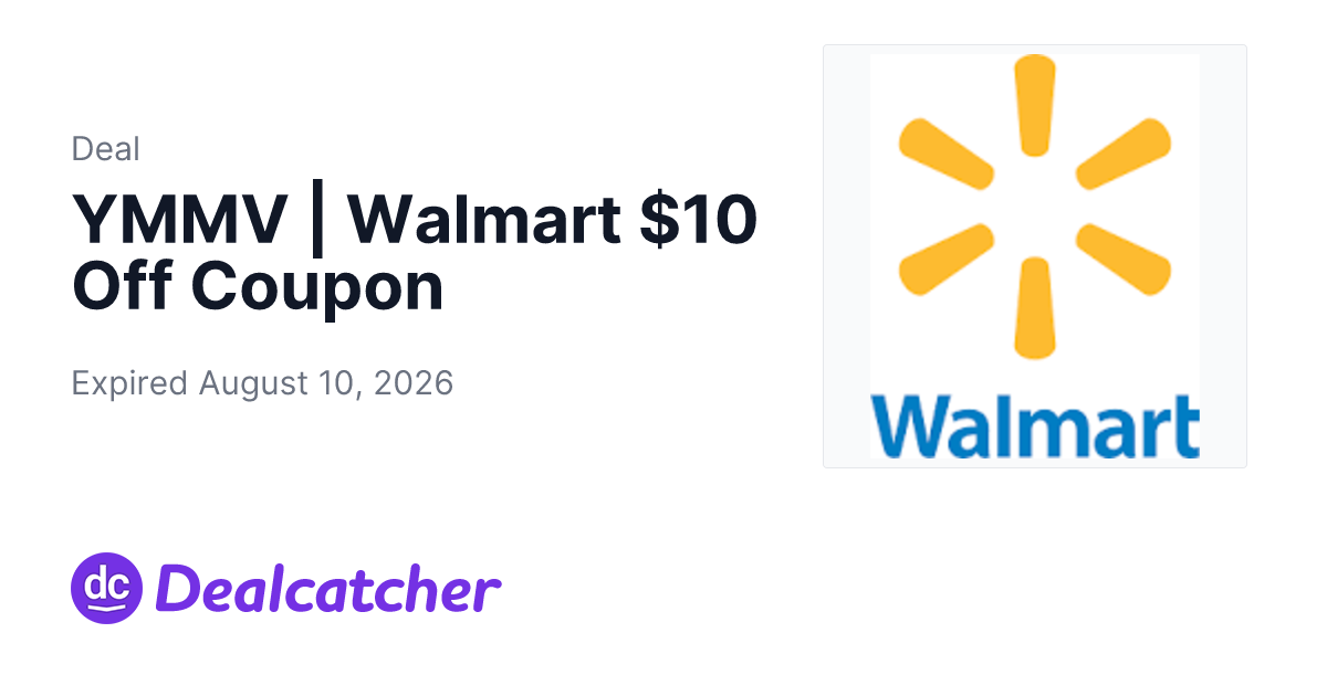 Walmart - YMMV | Walmart $10 Off Coupon