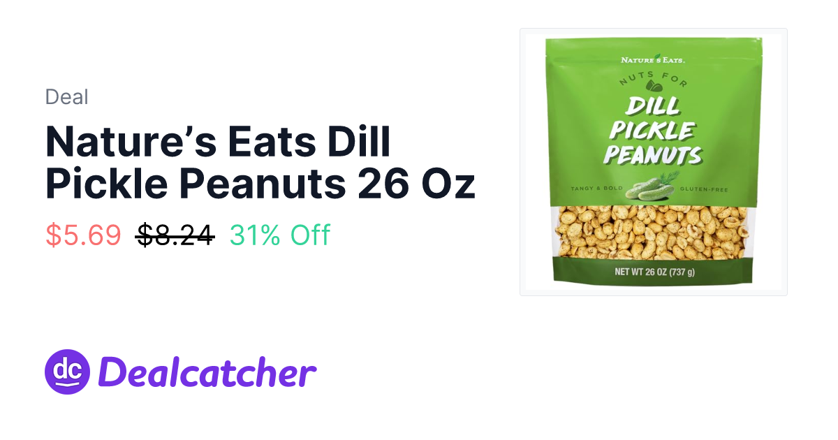Amazon - Nature’s Eats Dill Pickle Peanuts 26 Oz $6.04