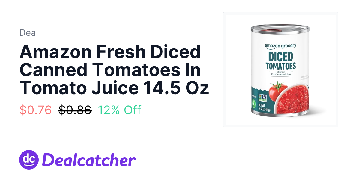 Amazon - Amazon Fresh Diced Canned Tomatoes In Tomato Juice 14.5 Oz $0.76