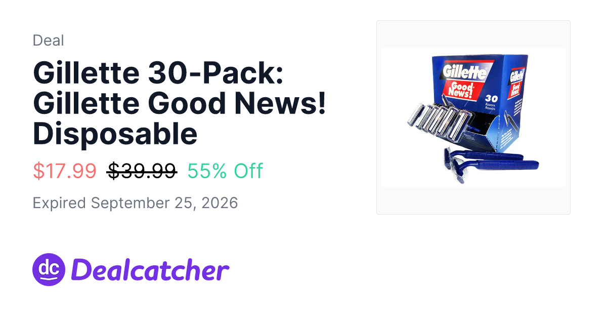 Woot - Gillette 30-Pack: Gillette Good News! Disposable $17.99