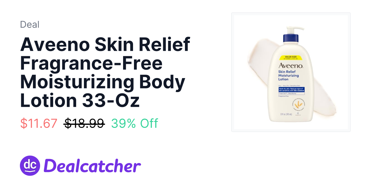 Amazon - Aveeno Skin Relief Fragrance-Free Moisturizing Body Lotion 33-Oz $11.67