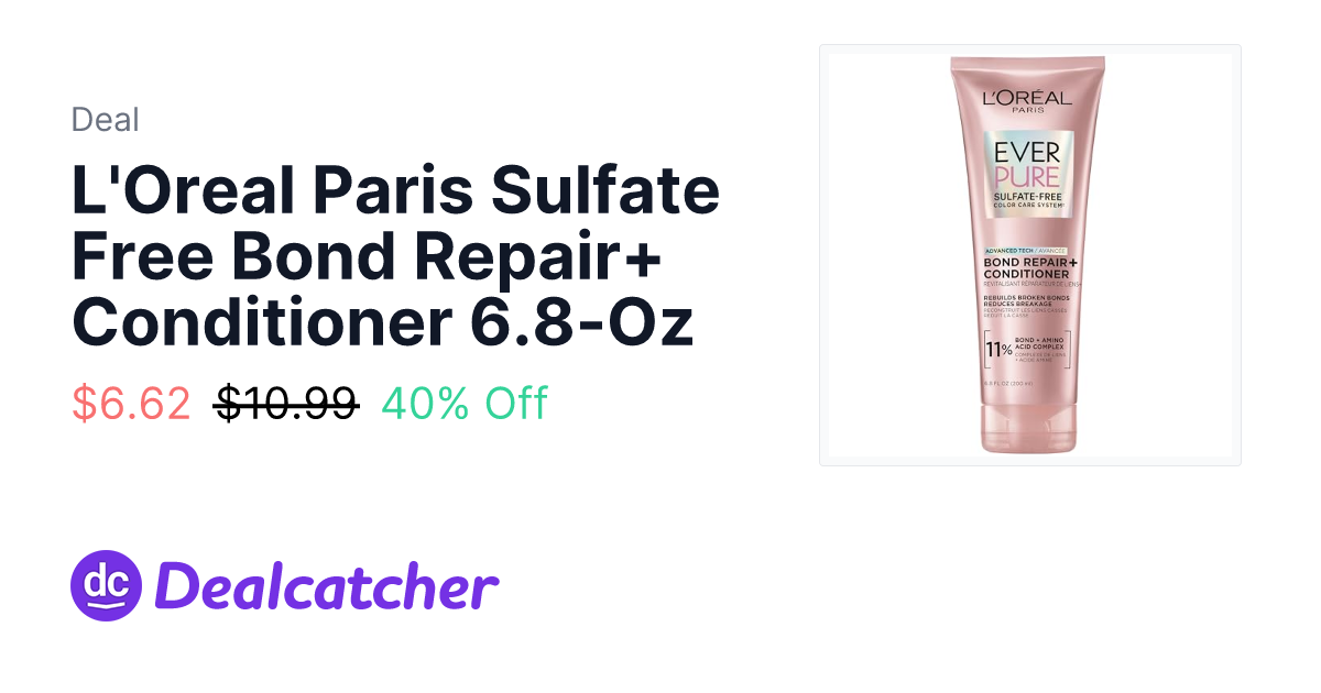 Amazon - L'Oreal Paris Sulfate Free Bond Repair+ Conditioner 6.8-Oz $6.62