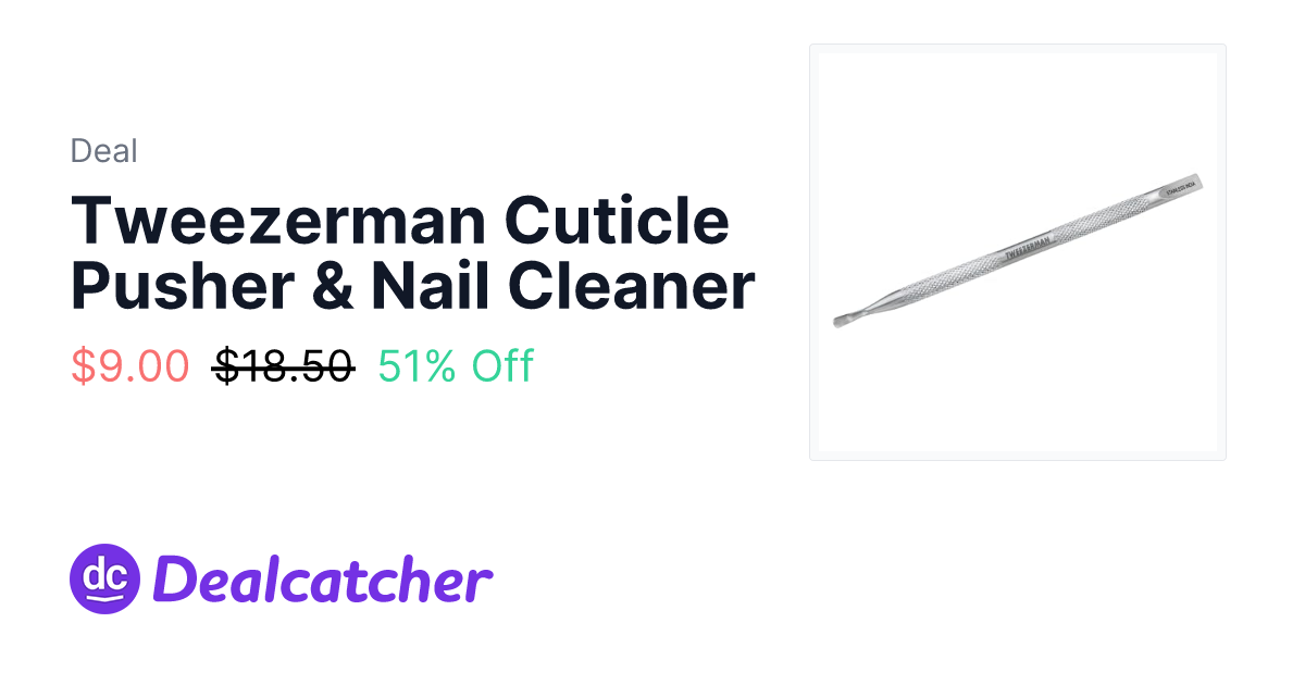Amazon - Tweezerman Cuticle Pusher & Nail Cleaner $9.00