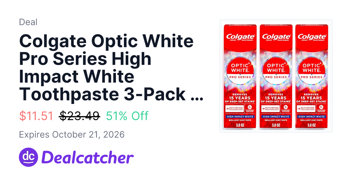 Amazon - Colgate Optic White Pro Series High Impact White Toothpaste 3-Pack 3-Oz $11.51
