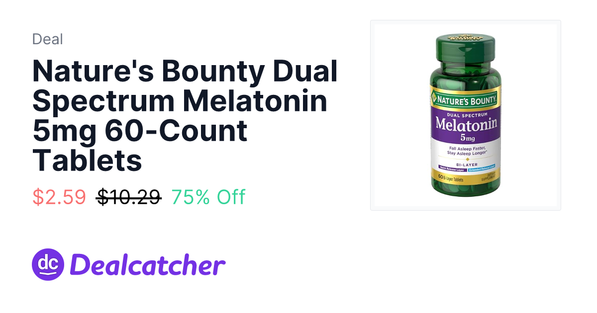 Amazon - Nature's Bounty Dual Spectrum Melatonin 5mg 60-Count Tablets $2.59