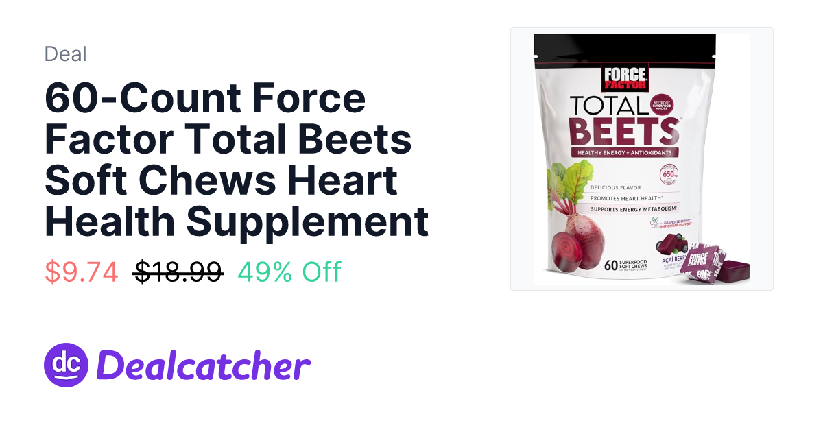 Amazon - 60-Count Force Factor Total Beets Soft Chews Heart Health Supplement $9.74