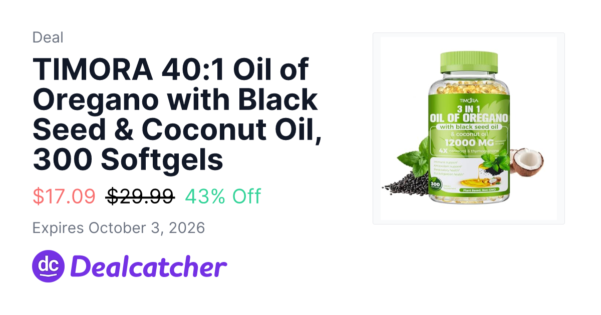 Amazon - TIMORA 40:1 Oil of Oregano with Black Seed & Coconut Oil, 300 Softgels $17.09