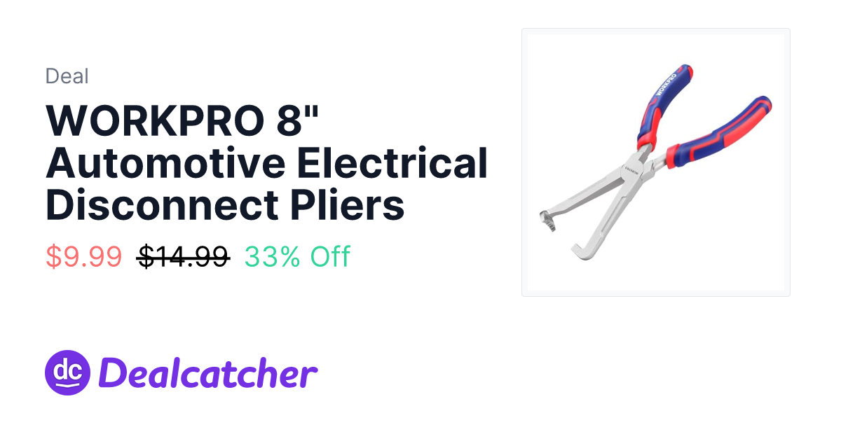 Amazon - WORKPRO 8" Automotive Electrical Disconnect Pliers $9.99
