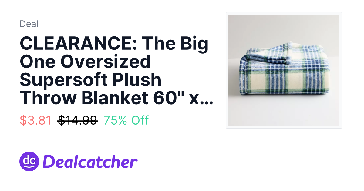 Kohl's - CLEARANCE: The Big One Oversized Supersoft Plush Throw Blanket 60" x 72" $3.81