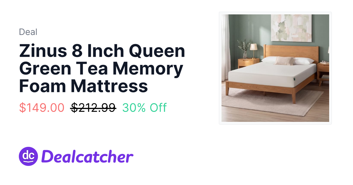 Amazon - Zinus 8 Inch Queen Green Tea Memory Foam Mattress $149.00
