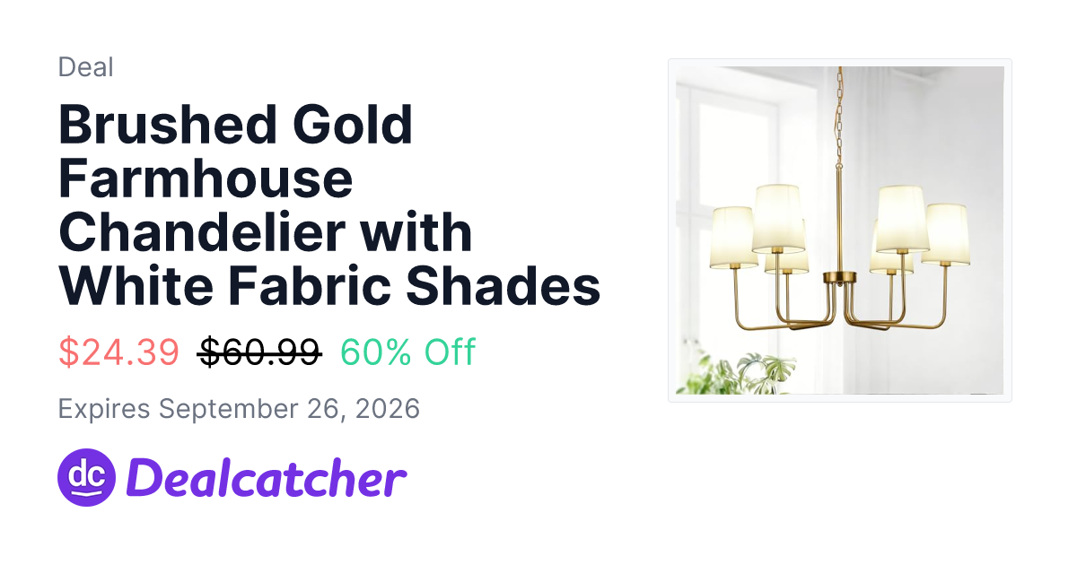 Amazon - Brushed Gold Farmhouse Chandelier with White Fabric Shades $24.39
