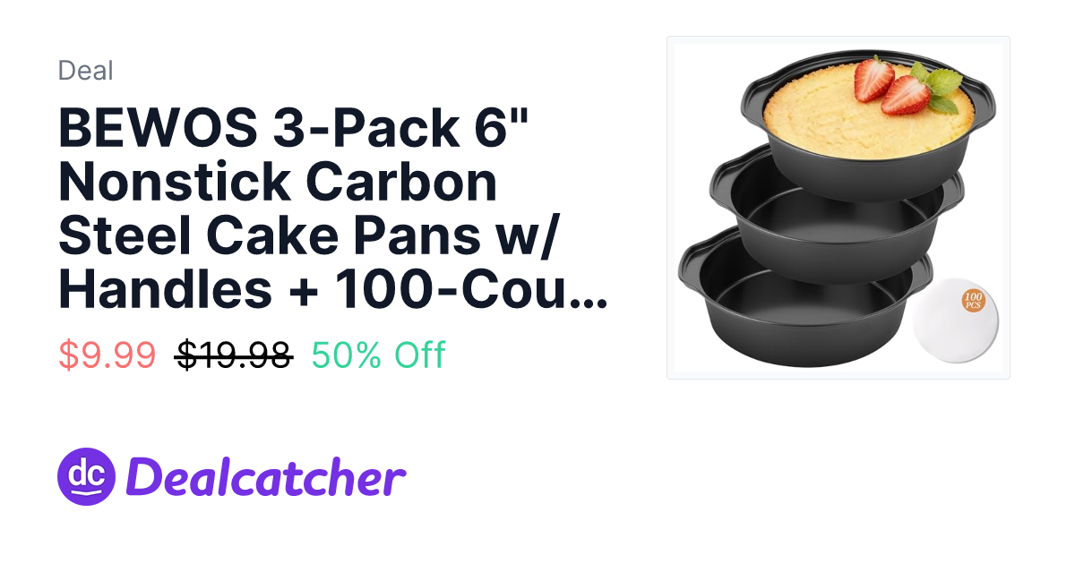 Amazon - BEWOS 3-Pack 6" Nonstick Carbon Steel Cake Pans w/ Handles + 100-Count Parchment Paper $9.99