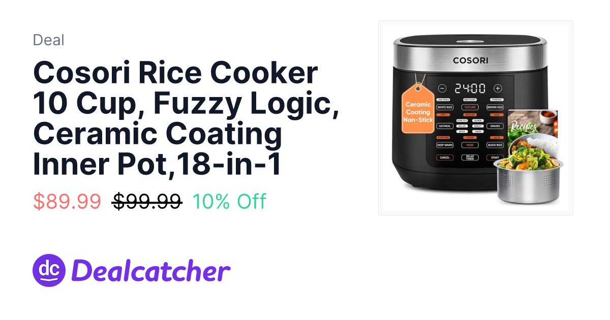 Amazon - Cosori Rice Cooker 10 Cup, Fuzzy Logic, Ceramic Coating Inner Pot,18-in-1 $89.99