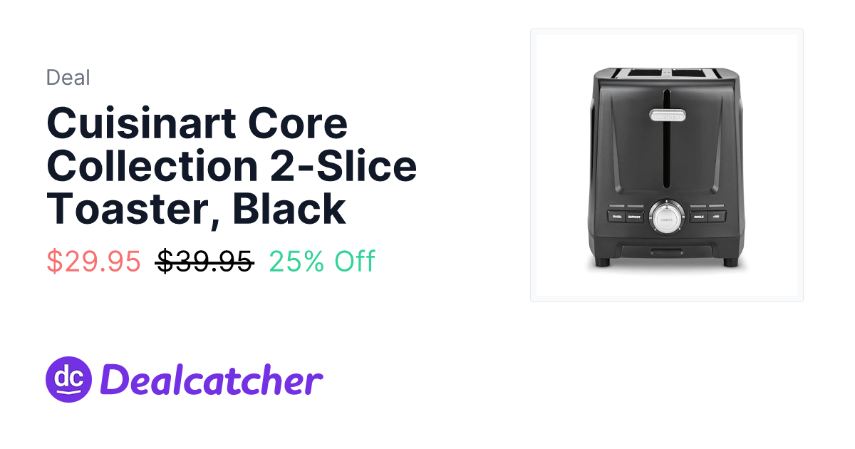 Amazon - Cuisinart Core Collection 2-Slice Toaster, Black $29.95