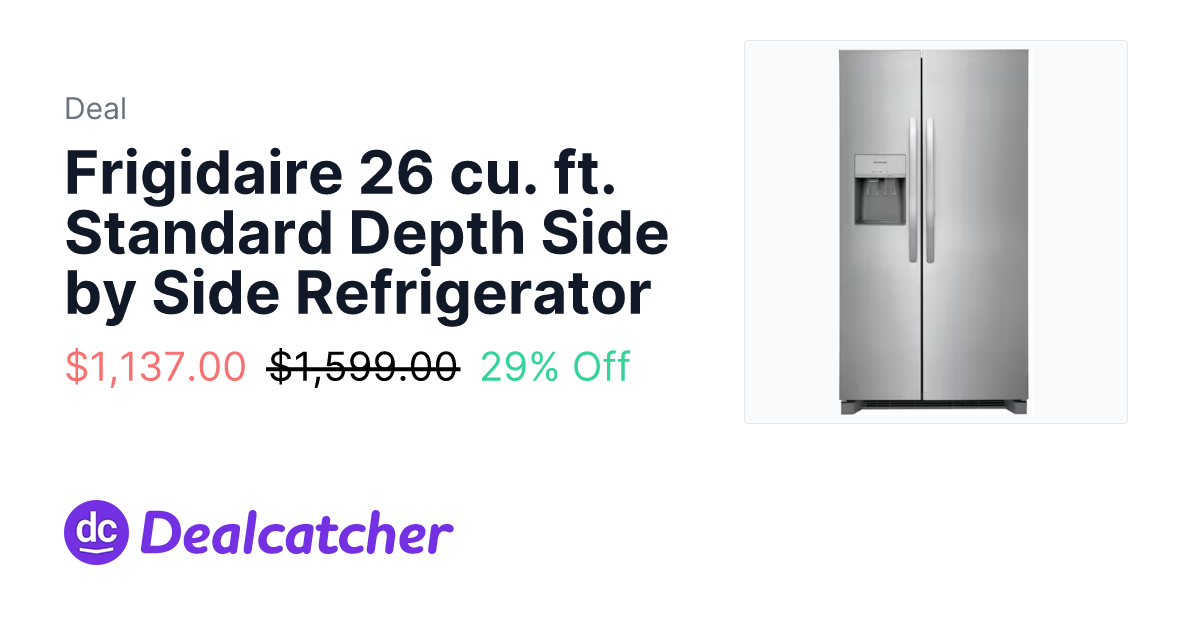 Home Depot - Frigidaire 26 cu. ft. Standard Depth Side by Side Refrigerator $1,187.00