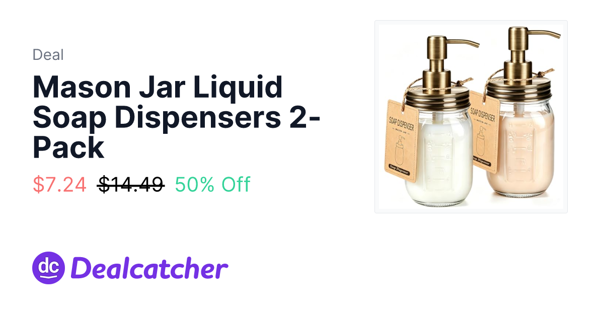 Amazon - Mason Jar Liquid Soap Dispensers 2-Pack $7.24