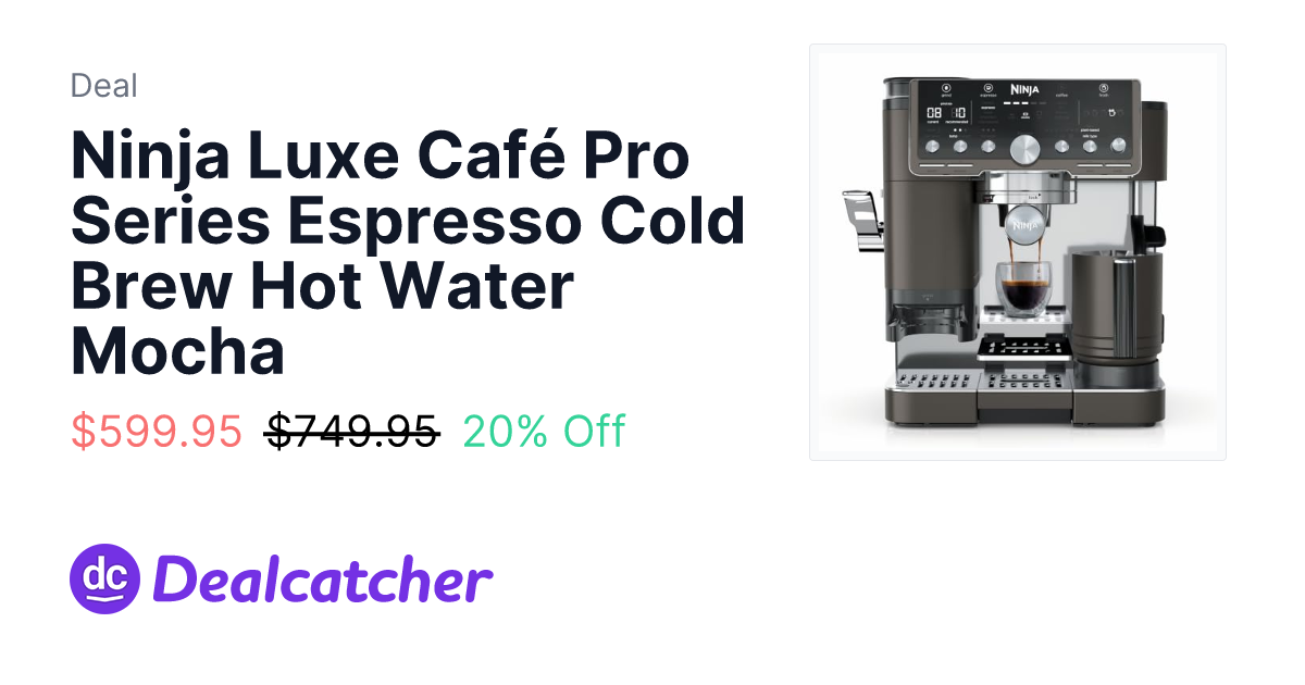 Amazon - Ninja Luxe Café Pro Series Espresso Cold Brew Hot Water Mocha $599.95