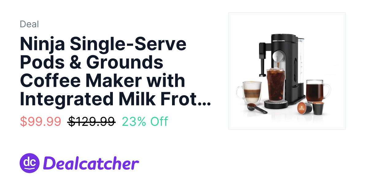 Target - Ninja Single-Serve Pods & Grounds Coffee Maker with Integrated Milk Frother $99.99
