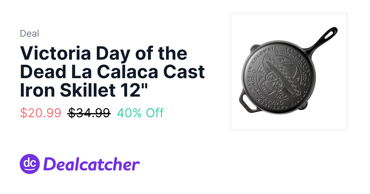Amazon - Victoria Day of the Dead La Calaca Cast Iron Skillet 12" $20.99