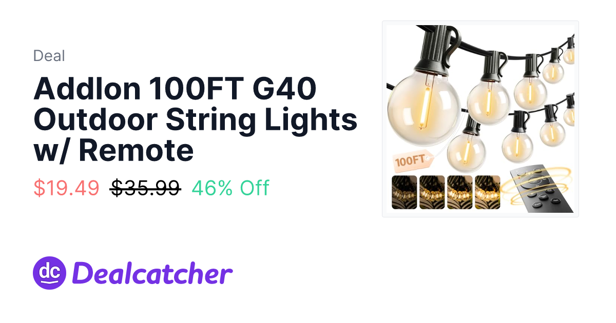Amazon - Addlon 100FT G40 Outdoor String Lights w/ Remote $19.49