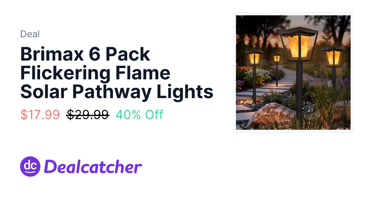 Amazon - Brimax 6 Pack Flickering Flame Solar Pathway Lights $17.99