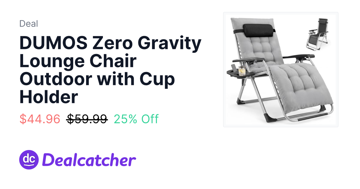 Amazon - DUMOS Zero Gravity Lounge Chair Outdoor with Cup Holder $44.96