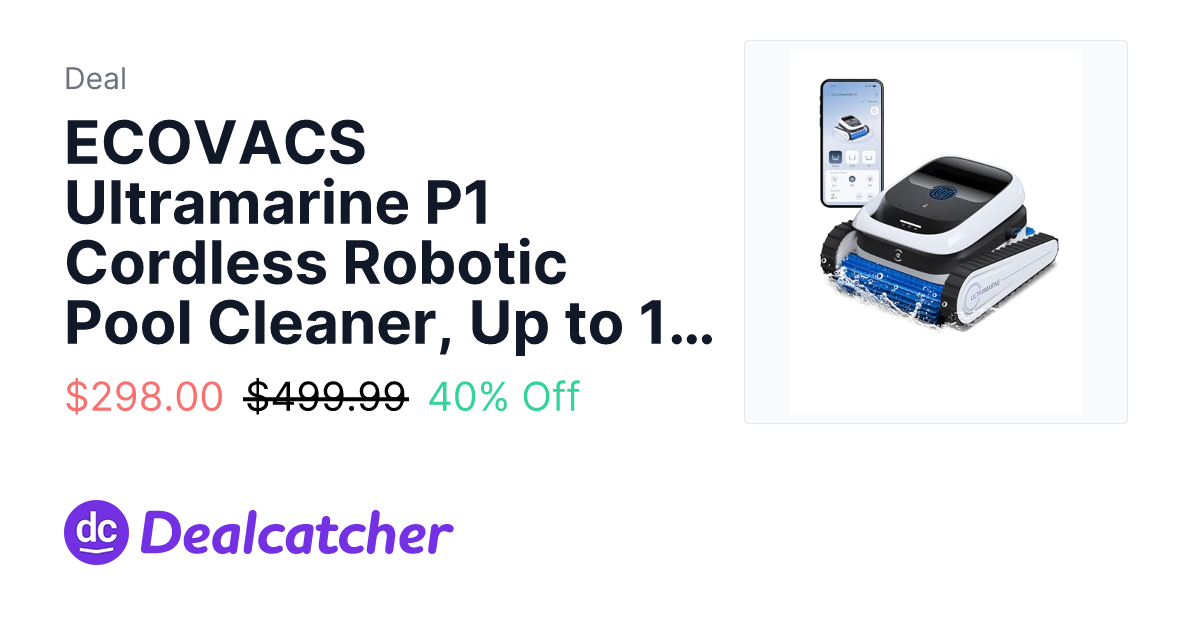Amazon - ECOVACS Ultramarine P1 Cordless Robotic Pool Cleaner, Up to 1,937 Sq Ft $298.00