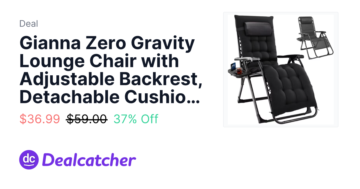 Walmart - Gianna Zero Gravity Lounge Chair with Adjustable Backrest, Detachable Cushion, Headrest Pillow & Side Tray, Black/Grey $36.99