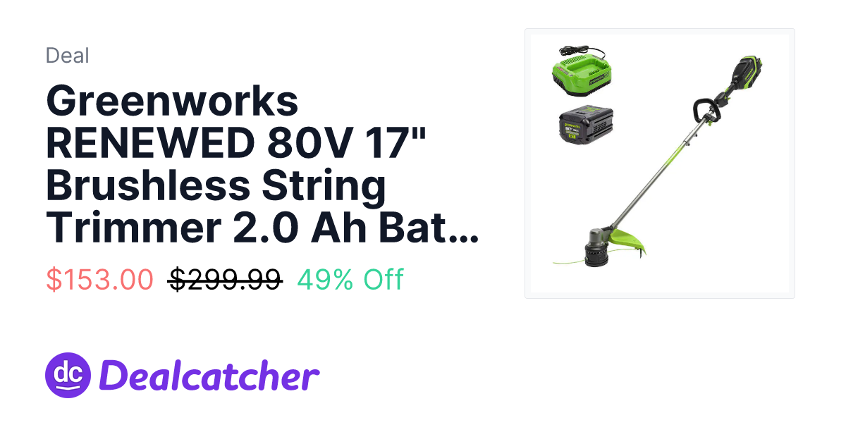 Greenworks Tools - Greenworks RENEWED 80V 17" Brushless String Trimmer 2.0 Ah Battery $153.00