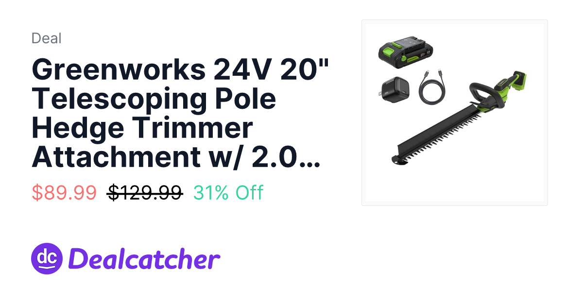 Amazon - Greenworks 24V 20" Telescoping Pole Hedge Trimmer Attachment w/ 2.0Ah Battery & Charger $89.99