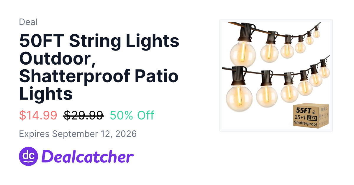 Amazon - 50FT String Lights Outdoor, Shatterproof Patio Lights $14.99