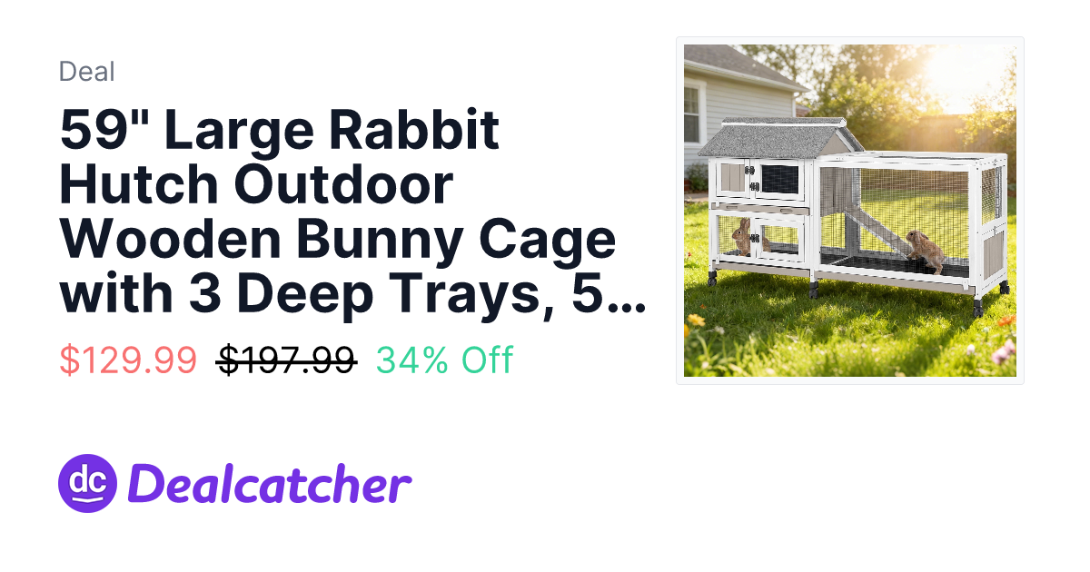 Walmart - 59" Large Rabbit Hutch Outdoor Wooden Bunny Cage with 3 Deep Trays, 5 Access Doors & Openable Roof, Expandable Guinea Pig Cage, Waterproof $129.99