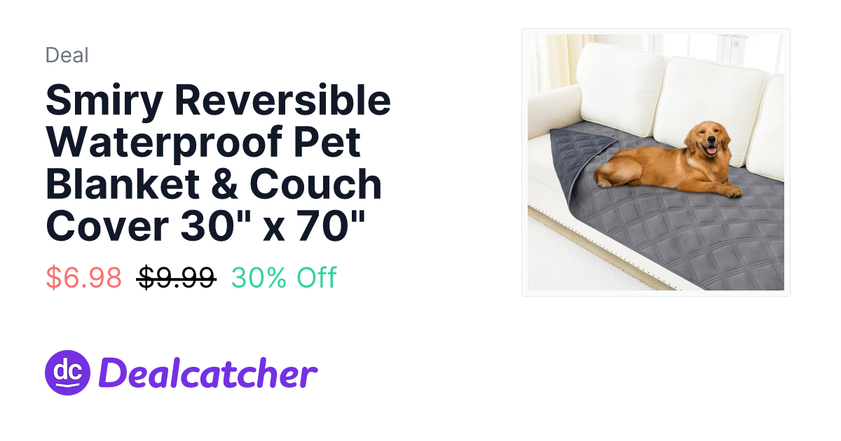 Amazon - Smiry Reversible Waterproof Pet Blanket & Couch Cover 30" x 70" $6.98