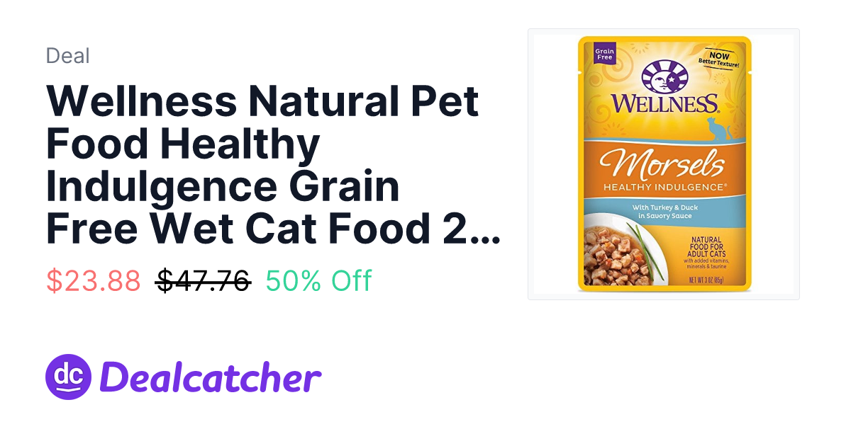 Amazon - Wellness Natural Pet Food Healthy Indulgence Grain Free Wet Cat Food 24-Pack 3-Oz $23.88