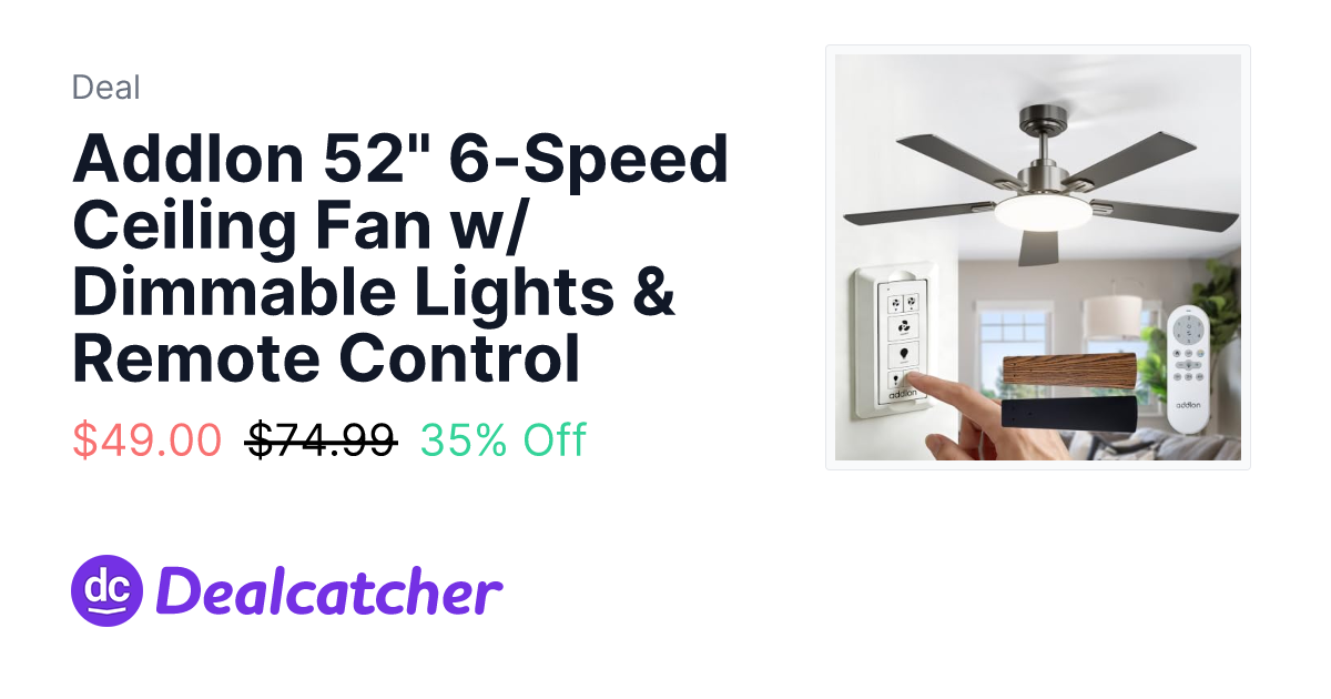 Amazon - Addlon 52" 6-Speed Ceiling Fan w/ Dimmable Lights & Remote Control $49.00
