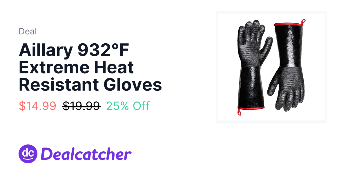 Amazon - Aillary 932°F Extreme Heat Resistant Gloves $14.99