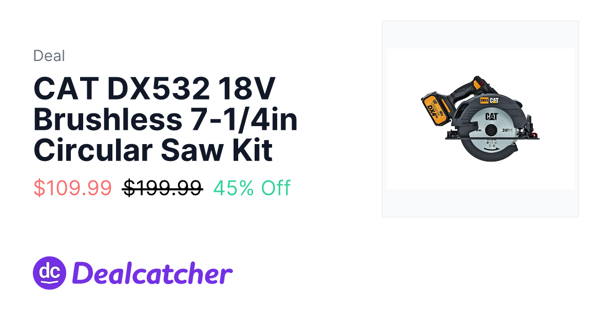 Woot - CAT DX532 18V Brushless 7-1/4in Circular Saw Kit $109.99