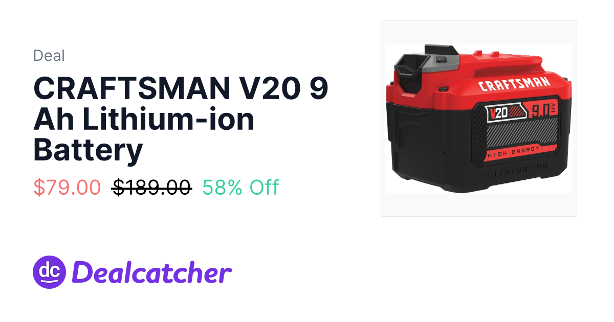 Lowes - CRAFTSMAN V20 9 Ah Lithium-ion Battery $79.00
