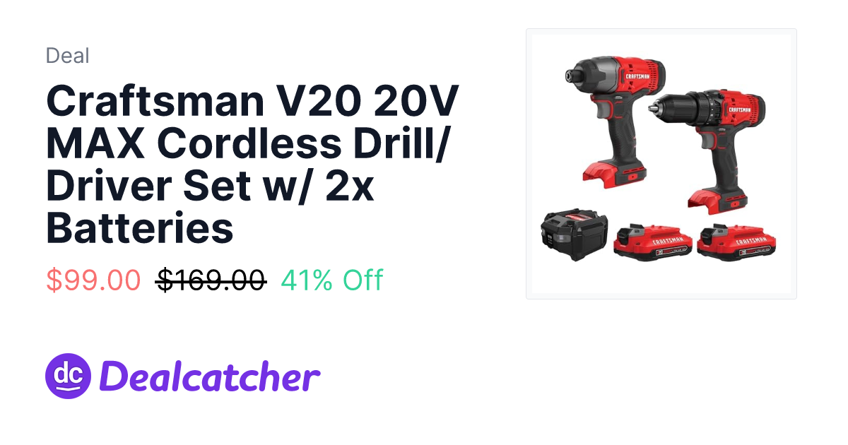 Amazon - Craftsman V20 20V MAX Cordless Drill/Driver Set w/ 2x Batteries $99.00