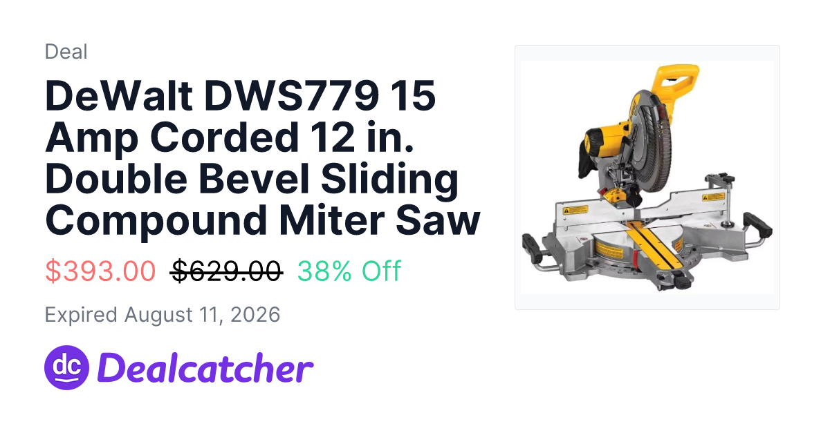 Home Depot - DeWalt DWS779 15 Amp Corded 12 in. Double Bevel Sliding Compound Miter Saw $393.00