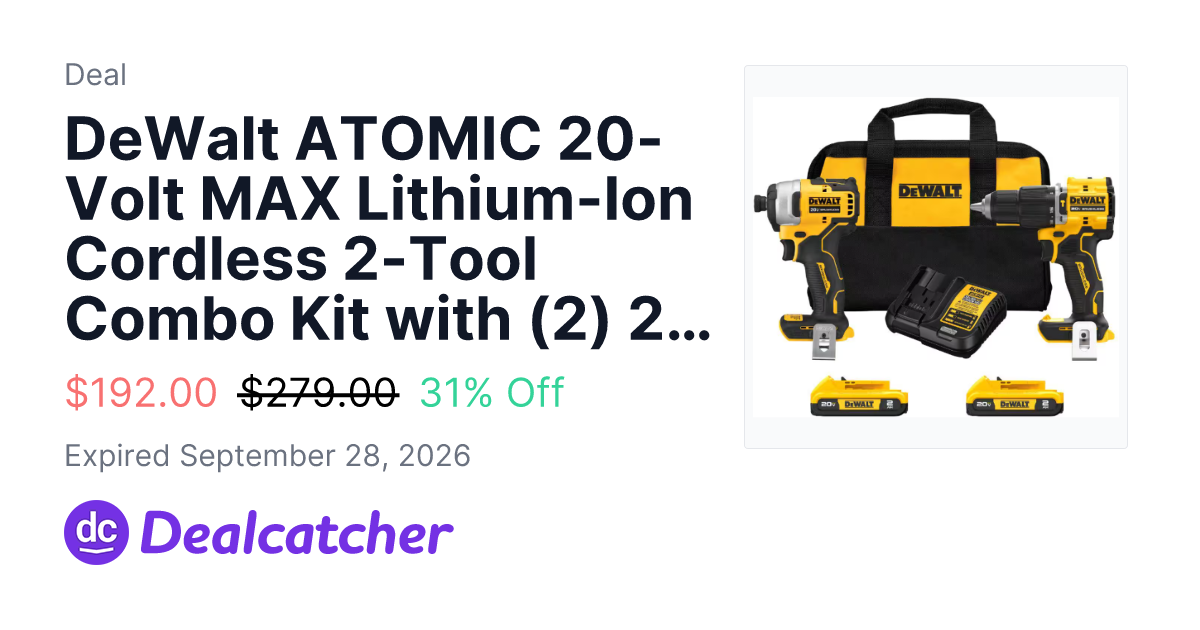 Home Depot - DeWalt ATOMIC 20-Volt MAX Lithium-Ion Cordless 2-Tool Combo Kit with (2) 2.0Ah Batteries $192.00