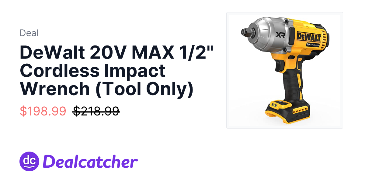 Amazon - DeWalt 20V MAX 1/2" Cordless Impact Wrench (Tool Only) $199.99