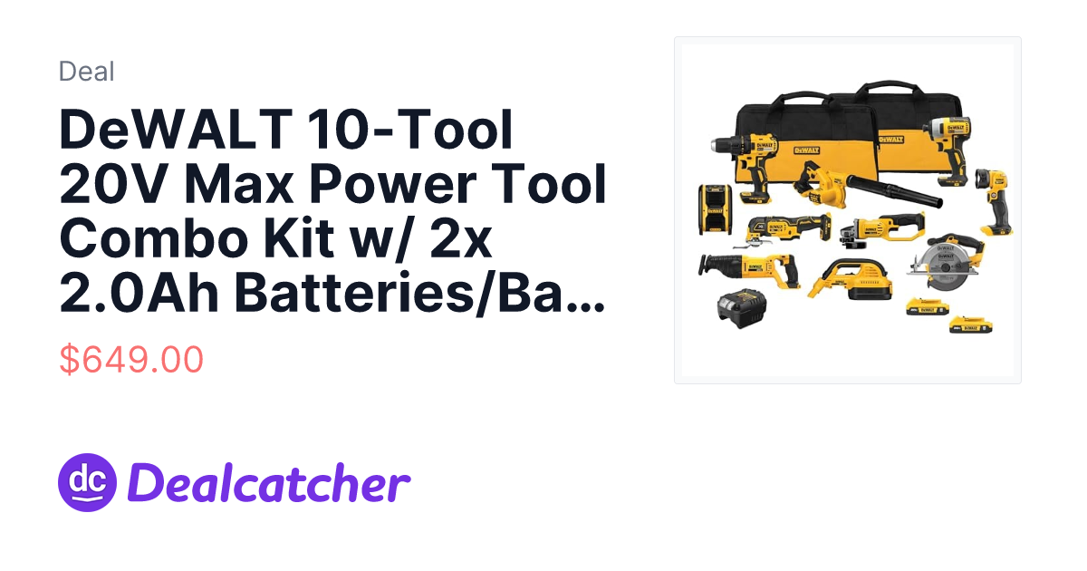 Amazon - DeWALT 10-Tool 20V Max Power Tool Combo Kit w/ 2x 2.0Ah Batteries/Bags & Charger $649.00