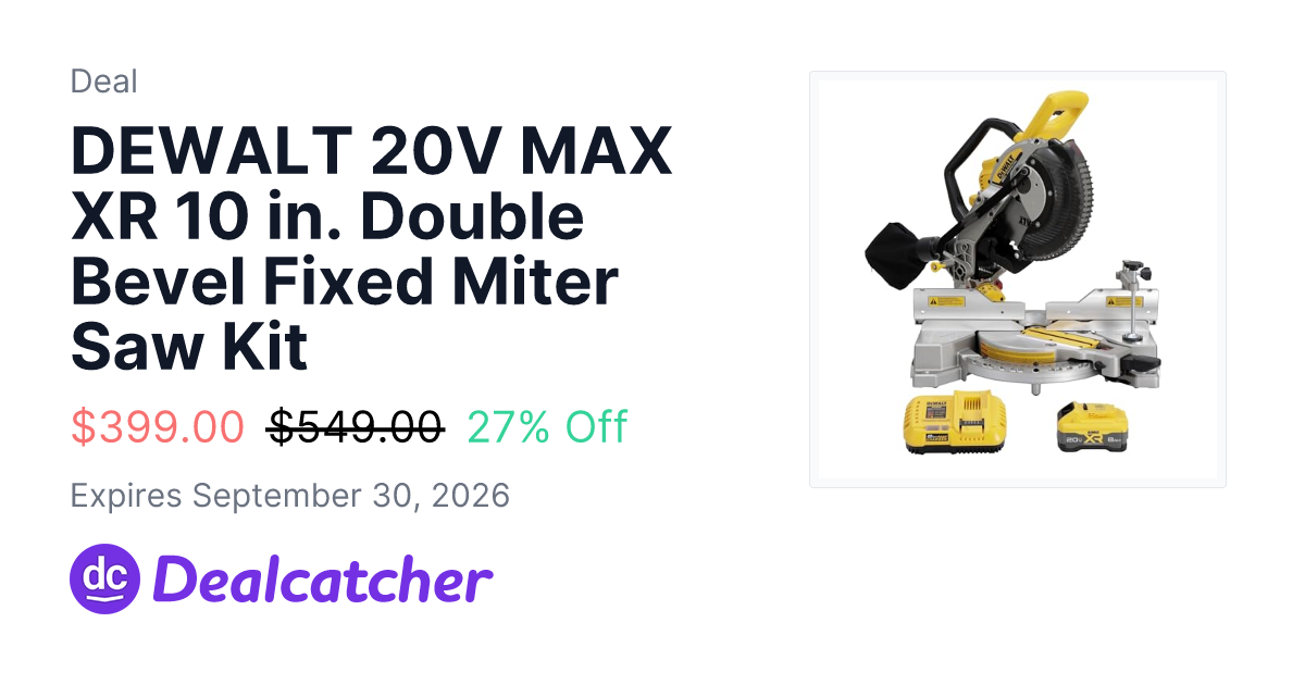 Amazon - DEWALT 20V MAX XR 10 in. Double Bevel Fixed Miter Saw Kit $399.00