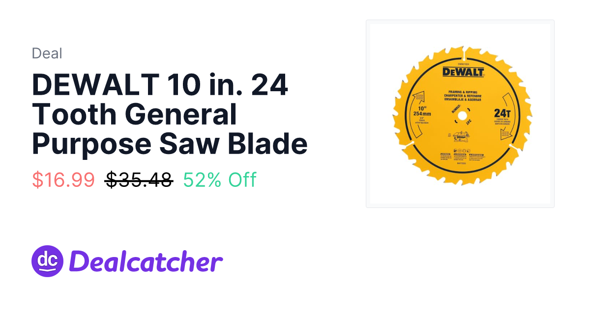 Amazon - DEWALT 10 in. 24 Tooth General Purpose Saw Blade $16.99