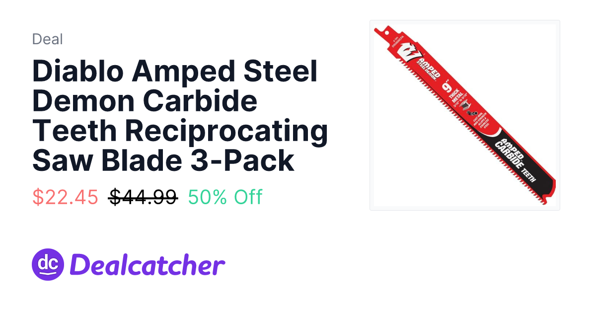 Amazon - Diablo Amped Steel Demon Carbide Teeth Reciprocating Saw Blade 3-Pack $22.45