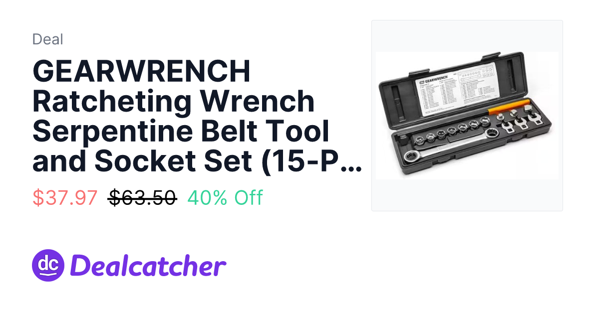 Home Depot - GEARWRENCH Ratcheting Wrench Serpentine Belt Tool and Socket Set (15-Piece) $37.97